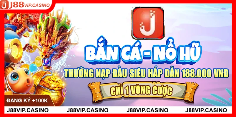 J88 - Trang Cá Cược Nổ Hũ, Bắn Cá 【ĐĂNG KÝ +88K】​